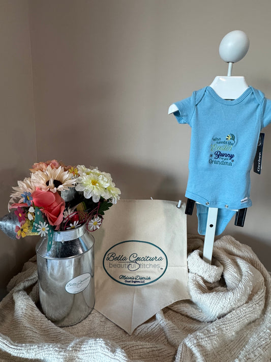 Who Needs the Easter Bunny When I Have Grandma Onesie